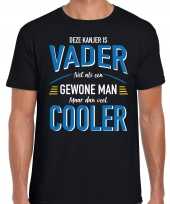 Deze kanjer is vader net als een gewone man maar dan veel cooler cadeau t-shirt zwart voor heren
